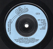 Load image into Gallery viewer, Joan Jett & The Blackhearts : I Love Rock-N-Roll (7", Single, inj)