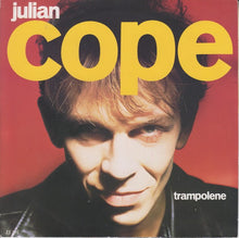 Load image into Gallery viewer, Julian Cope : Trampolene (7", Single)