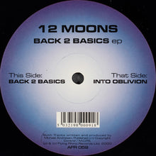 Load image into Gallery viewer, 12 Moons : Back 2 Basics EP (12", EP)