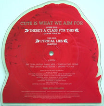 Load image into Gallery viewer, Cute Is What We Aim For : There's A Class For This (7", Shape, Pic)