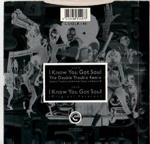 Load image into Gallery viewer, Eric B & Rakim* : I Know You Got Soul (The Double Trouble Remix) (7", Single)