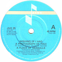 Load image into Gallery viewer, A Flock Of Seagulls : Wishing (If I Had A Photograph Of You) (7", Single)