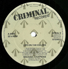 Load image into Gallery viewer, Michael Chapman (2) : Life On The Ceiling (LP, Album)