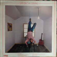 Load image into Gallery viewer, Michael Chapman (2) : Life On The Ceiling (LP, Album)