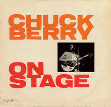 Load image into Gallery viewer, Chuck Berry : Chuck Berry On Stage (LP, Mono)