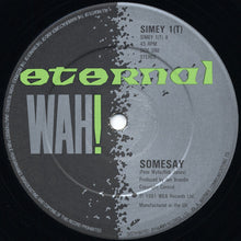 Load image into Gallery viewer, Wah! : Somesay (12", Single)