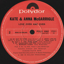 Load image into Gallery viewer, Kate & Anna McGarrigle : Love Over And Over (LP, Album)