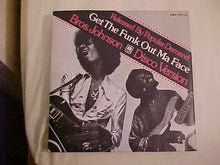 Load image into Gallery viewer, Bros. Johnson* : Get The Funk Out Of My Face (Disco Version) (7", Promo)