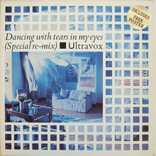 Load image into Gallery viewer, Ultravox : Dancing With Tears In My Eyes (Special Re-Mix) (12", Single, Gat)