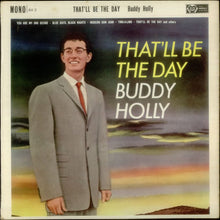 Load image into Gallery viewer, Buddy Holly : That'll Be The Day (LP, Album, Mono, RP)