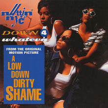 Load image into Gallery viewer, Nuttin' Nyce : Down 4 Whateva (12")
