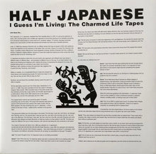 Load image into Gallery viewer, Half Japanese* : I Guess I'm Living: The Charmed Life Tapes (LP, Album, Ltd, Yel)