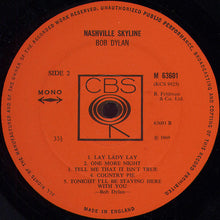 Load image into Gallery viewer, Bob Dylan : Nashville Skyline (LP, Album, Mono)