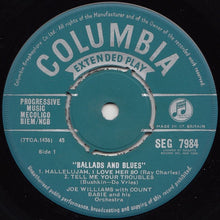Load image into Gallery viewer, Joe Williams With Count Basie Orchestra : Ballads And Blues (7", EP)