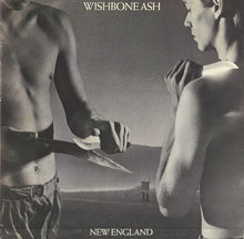 Load image into Gallery viewer, Wishbone Ash : New England (LP, Album, Gat)