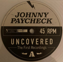 Load image into Gallery viewer, Johnny Paycheck : Uncovered: The First Recordings (12", Album, RSD, Cle)