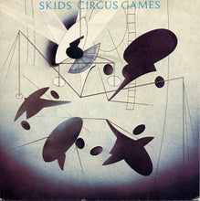 Load image into Gallery viewer, Skids : Circus Games (7", Single, Pic)