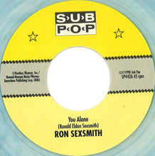 Load image into Gallery viewer, Ron Sexsmith : You Alone (7", Single, Ltd, Blu)