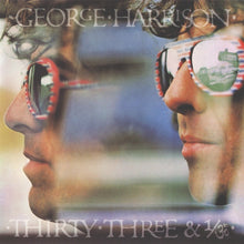 Load image into Gallery viewer, George Harrison : Thirty Three & 1/3 (LP, Album)