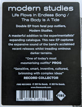 Load image into Gallery viewer, Modern Studies : Life Flows In Endless Song / The Body Is A Tide (12", EP)
