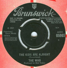 Load image into Gallery viewer, The Who : The Kids Are Alright (7", Single)