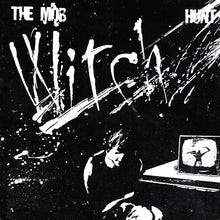 Load image into Gallery viewer, The Mob (3) : Witch Hunt (7", W/Lbl)