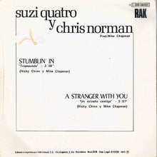Load image into Gallery viewer, Suzi Quatro & Chris Norman : Tropezando = Stumblin' In (7", Single)