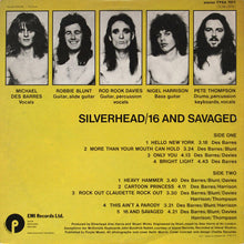 Load image into Gallery viewer, Silverhead : 16 And Savaged (LP, Album, Gat)