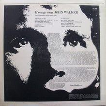 Load image into Gallery viewer, John Walker (3) : If You Go Away (LP, Mono)