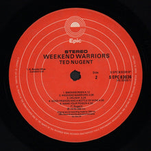 Load image into Gallery viewer, Ted Nugent : Weekend Warriors (LP, Album)