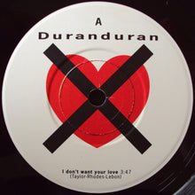 Load image into Gallery viewer, Duranduran* : I Don't Want Your Love (7", Single, Whi)