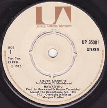 Load image into Gallery viewer, Hawkwind : Silver Machine (7", Single, Mac)