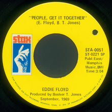 Load image into Gallery viewer, Eddie Floyd : Why Is The Wine Sweeter (On The Other Side) / People, Get It Together (7", Single, SP)