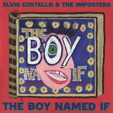 Load image into Gallery viewer, Elvis Costello & The Imposters : The Boy Named If (2xLP, Album, 180)