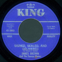 Load image into Gallery viewer, James Brown And The Famous Flames* : Signed, Sealed, And Delivered / Waiting In Vain (7", Single)