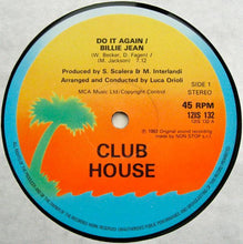 Load image into Gallery viewer, Club House : Do It Again / Billie Jean (12", Single)
