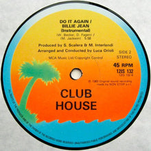 Load image into Gallery viewer, Club House : Do It Again / Billie Jean (12", Single)