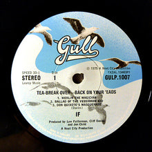 Load image into Gallery viewer, IF (6) : Tea-Break Over-Back On Your 'Eads! (LP, Album)