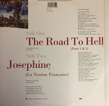 Load image into Gallery viewer, Chris Rea : The Road To Hell / Josephine (12", Single, Dam)