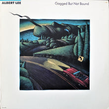 Load image into Gallery viewer, Albert Lee : Gagged But Not Bound (LP)