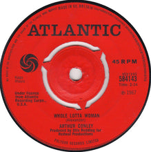 Load image into Gallery viewer, Arthur Conley : Whole Lotta Woman (7", Single)