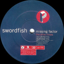 Load image into Gallery viewer, Swordfish (2) : Missing Factor (The Atlas Mixes) / The Get On (12")