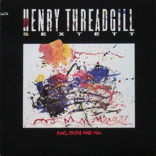Load image into Gallery viewer, Henry Threadgill Sextett : Rag, Bush And All (LP, Album)