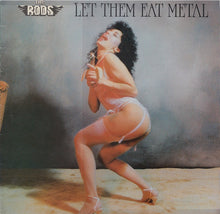 Load image into Gallery viewer, The Rods : Let Them Eat Metal (LP, Album)