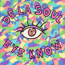Load image into Gallery viewer, De La Soul : Eye Know (7", Single)