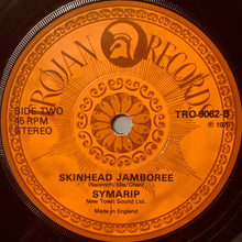 Load image into Gallery viewer, Symarip : Skinhead Moonstomp / Skinhead Jamboree (7", Single, RE, Blu)