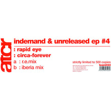 Load image into Gallery viewer, Rapid Eye (2) : Indemand & Unreleased EP #4 (12", EP, Ltd, Red)