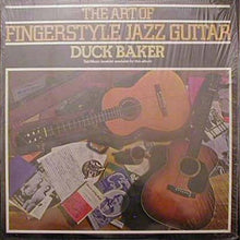 Load image into Gallery viewer, Duck Baker : The Art Of Fingerstyle Jazz Guitar (LP, Album)