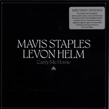Load image into Gallery viewer, Mavis Staples • Levon Helm : Carry Me Home (CD, Album)