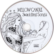 Load image into Gallery viewer, Mellow Candle : Swaddling Songs (CD, Album, RE, RM, RP)